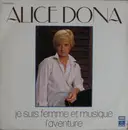 7inch Vinyl Single - Alice Dona - Je Suis Femme Et Musique