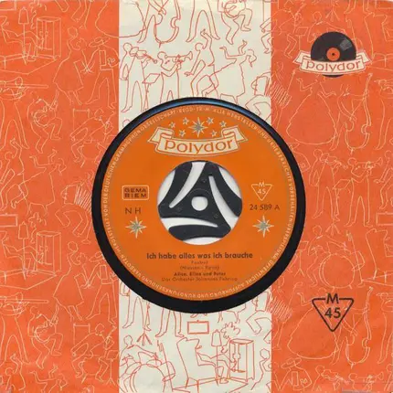 Alice & Ellen Kessler Und Peter Kraus - Ich Habe Alles Was Ich Brauche