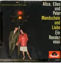 7inch Vinyl Single - Alice & Ellen Kessler Und Peter Kraus - Mondschein Und Liebe (Sweet Love)