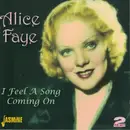 Double CD - Alice Faye - I Feel A Song Coming On
