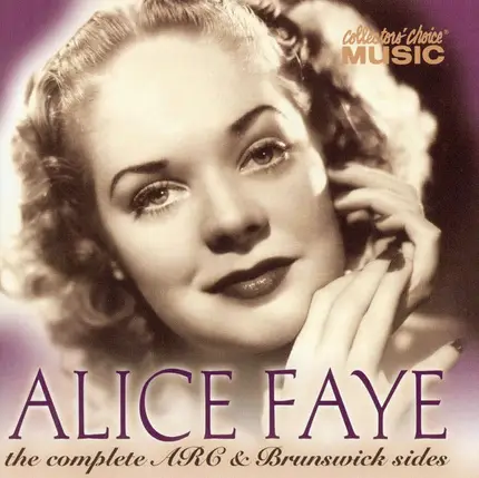 Alice Faye - The Complete ARC & Brunswick Sides