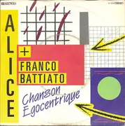 7inch Vinyl Single - Alice + Franco Battiato - Chanson Egocentrique