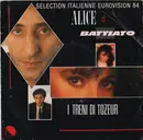 7inch Vinyl Single - Alice & Franco Battiato - I Treni Di Tozeur