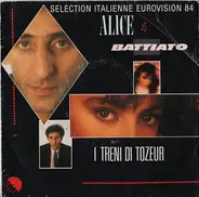 Alice & Franco Battiato - I Treni Di Tozeur