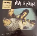 12inch Vinyl Single - Alice In Chains - We Die Young