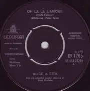7inch Vinyl Single - Alice & Rita - Oh La La L'amour / Lev I Nuet