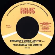 Alice Russell - Somebody's Gonna Love You / Tough Chicken (Part 1)