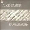 LP - Alice Samter - Kammermusik