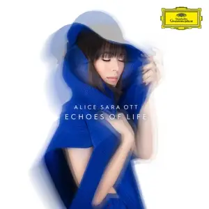 Alice Sara Ott - Echoes Of Life (kopie)