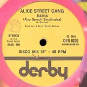 Alice Street Gang - Bahia (Also Sprach Zarathustra)