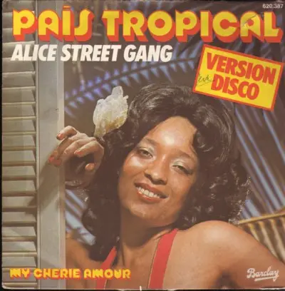 Alice Street Gang - Pais Tropical / My Cherie Amour