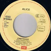 7inch Vinyl Single - Alice - Carthago / Una Sera Di Novembre