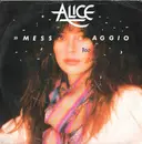 7inch Vinyl Single - Alice - Messaggio