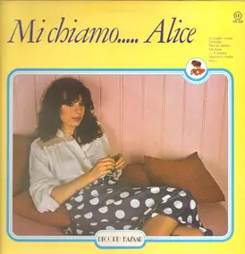 Alice - Mi Chiamo..... Alice