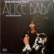 Alice Babs / Nils Lindberg's Orchestra - Music with a Jazz Flavour