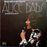 Alice Babs / Nils Lindberg's Orchestra - Music with a Jazz Flavour