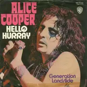 7'' - Alice Cooper - Hello Hurray / Generation Landslide