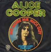 7'' - Alice Cooper - No More Mr. Nice Guy / Raped And Freezin'