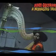 Alice Coltrane - A Monastic Trio