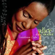 Alice Coltrane - Translinear Light