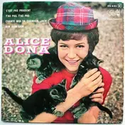 Alice Dona - C'est Pas Prudent / T'as Pas, T'as Pas