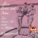 7'' - Alice & Ellen Kessler - Ich Kann Dir Was Erzählen / Wundervoll