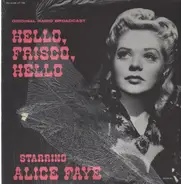 Alice Faye, Robert Young - Hello Frisco, Hello