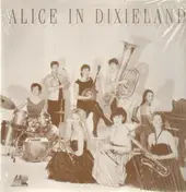 Alice In Dixieland - Alive In Dixieland