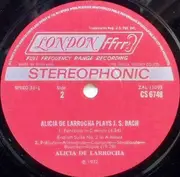 LP - Alicia De Larrocha - Johann Sebastian Bach - Italian Concerto / French Suite No. 6 / Fantasia In C Minor / English Suite No. 2