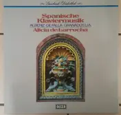 Alicia de Larrocha - Spanische Klaviermusik