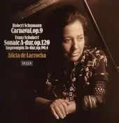 Alicia de Larrocha - Schumann-Carnaval, op.9, Schubert-Sonate A-dur, op.120
