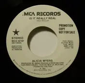 Alicia Myers - Is It Really Real