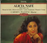 Alicia Nafé - Alicia Nafe Singt Lieder von  Manuel de Falla, Alberto Ginastera, Carlos Guastavio, Pompeyo Camps