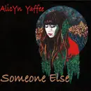 CD - Alicyn Yaffee - Someone Else - Digisleeve