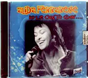 CD - Alida Ferrarese - Io Le Canto Cosi'....