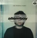 LP - Alien Boy - You Wanna Fade? - Baby Blue Vinyl