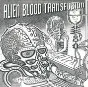 ALIEN BLOOD TRANSFUSION
