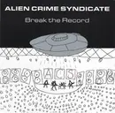 CD - Alien Crime Syndicate - Break The Record - EP