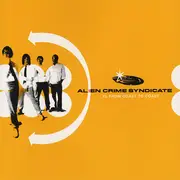 CD - Alien Crime Syndicate - XL From Coast To Coast