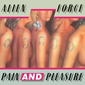 Alien Force - Pain And Pleasure