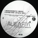 12inch Vinyl Single - Alien FM - Monochromatic Images EP - EP