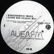 Alien FM - Monochromatic Images EP