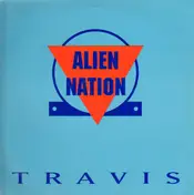 alien nation - Travis