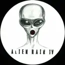 12inch Vinyl Single - Alien Rain - Alien Rain IV