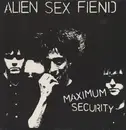 LP - Alien Sex Fiend - Maximum Security
