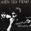 LP - Alien Sex Fiend - Maximum Security