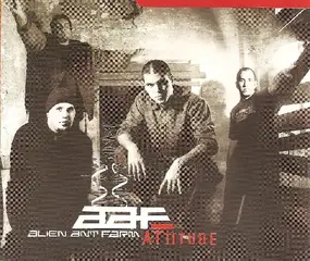 Alien Ant Farm - Attitude