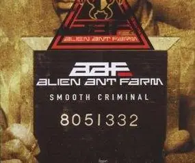 Alien Ant Farm - Smooth Criminal