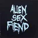 LP - Alien Sex Fiend - All Our Yesterdays