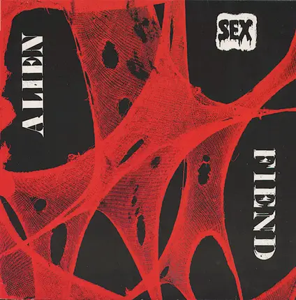 Alien Sex Fiend - Who's Been Sleeping in My Brain?
